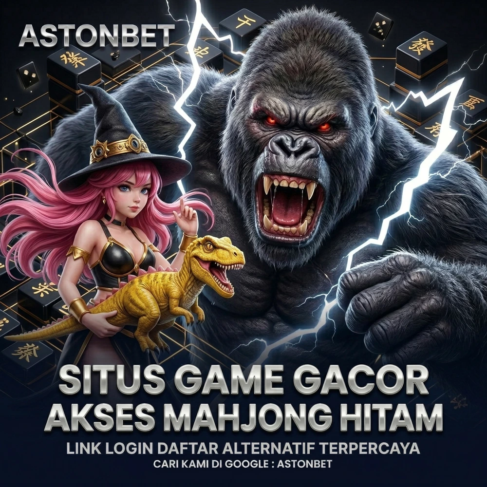 ASTONBET - Login Daftar Alternatif Situs Game Mahjong Hitam